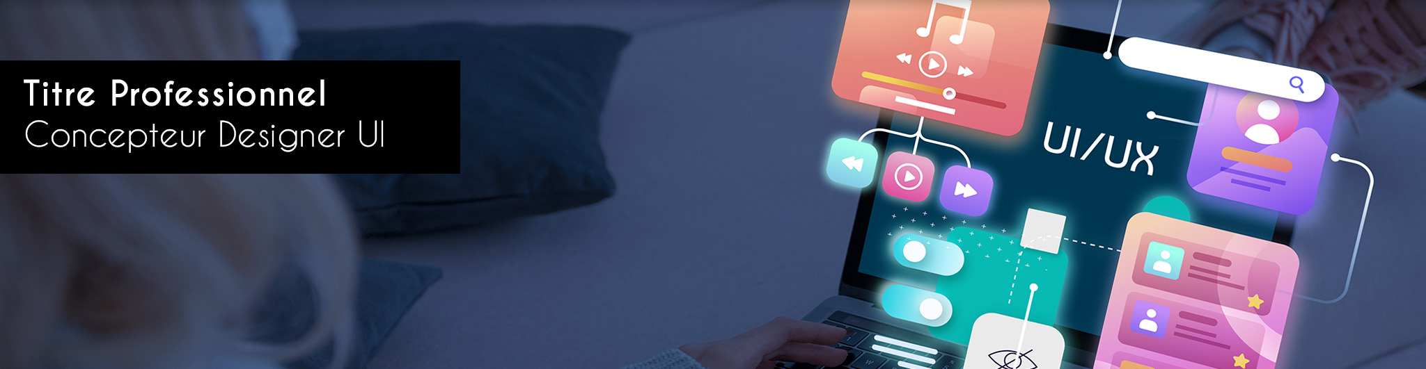 Titre Pro Concepteur Designer UI à St-Pierre GFP